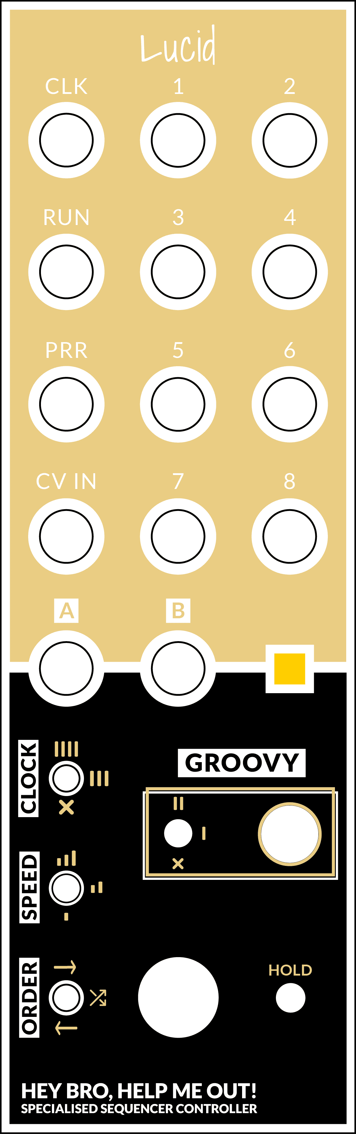 Hey bro, help me out! Specialised Sequencer Controller